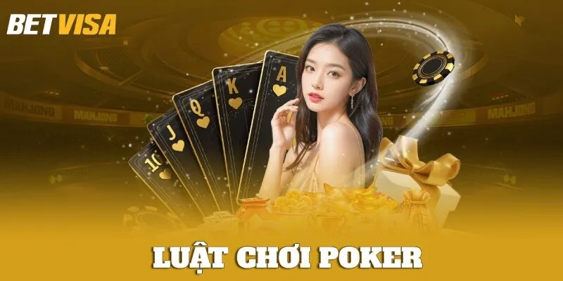 Luật chơi Poker