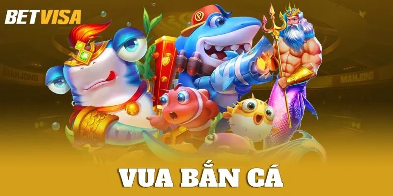 Vua Bắn Cá